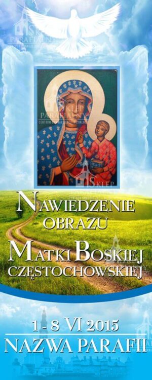 Nr 10 Baner na Nawiedzenie obrazu Matki Bożej