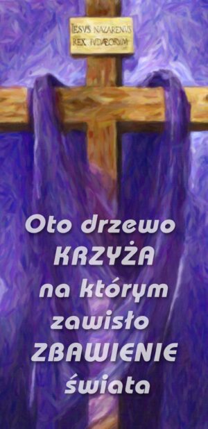 Baner na wielki post z fioletowym tłem, Krzyż , hasło : Oto drzewo Krzyża na którym zawisło zbawienie świata