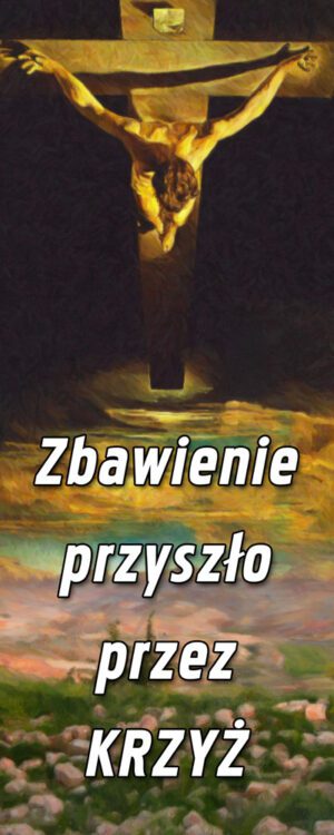 Baner na Rekolekcje z napisem Zbawienie przyszło przez Krzyż ,