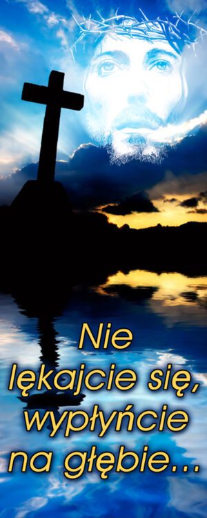 Dekoracja przedstawiająca JEzusa na tle chmur, obok Krzyż, hasło : Nie lękajcie się , wypłyńcie na głębie- dekoracja wielkpostna