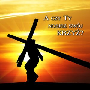 Tło do ciemnicy – baner religijny A czy Ty nosisz swój krzyż, sylwetka Jezusa na tle zachodu słońca, dekoracja wielkanocna na wymiar.