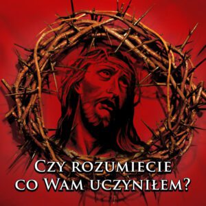 Tło do ciemnicy na tkaninie 300x400 cm – wzór nr 29: Oblicze Chrystusa w koronie cierniowej na intensywnym czerwonym tle z napisem „Czy rozumiecie co wam uczyniłem?”.